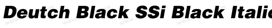 Deutch Black SSi Black Italic字体转换